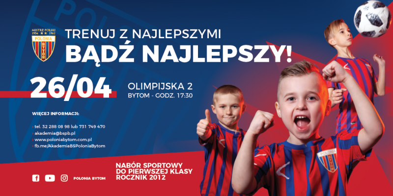 Pierwszaku! Rozpocznij przygodę z nauką szkolną razem z Akademią Piłkarską Polonii Bytom!