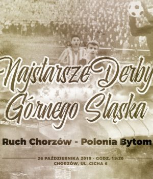 Najstarsze Derby Górnego Śląska, a więc starcie nie tylko o ligowe punkty!