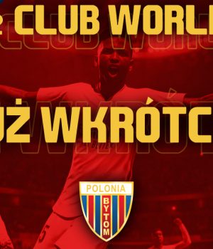Polonia Bytom zagra w FIFAe Club World Cup!