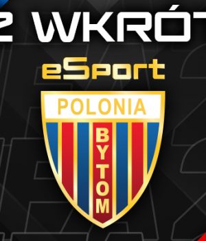 Polonia Bytom wraca na wirtualne boiska!