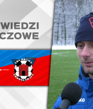 WIDEO: Skrót i wywiady po sparingu z Dramą Zbrosławice