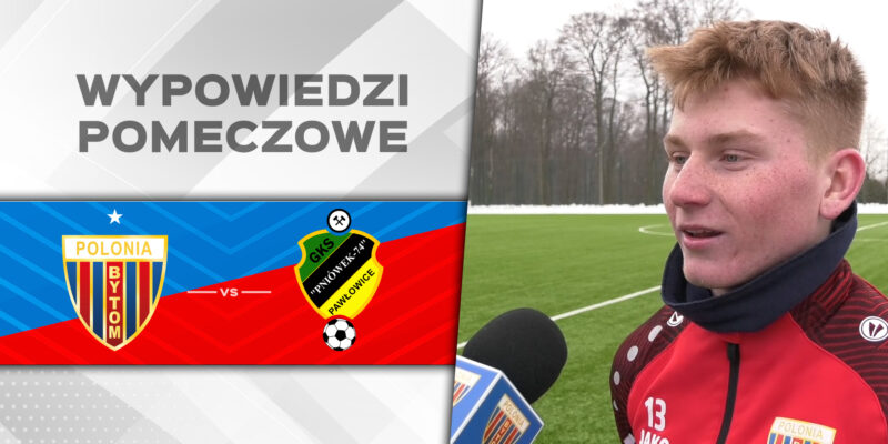 WIDEO: Skrót i wywiady po sparingu z Pniówkiem Pawłowice