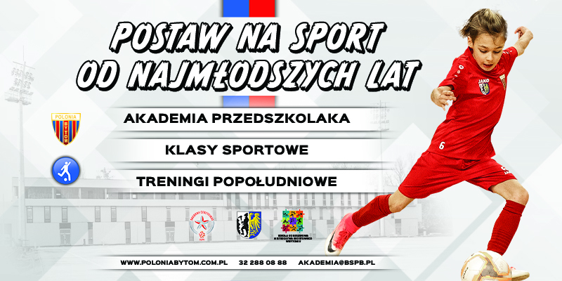 Postaw na sport od najmłodszych lat – nabory w sekcji piłkarskiej Polonii Bytom