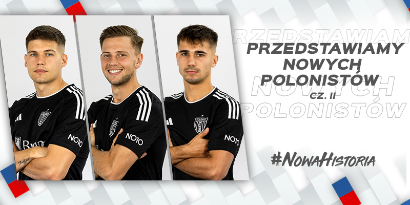 Polonia Bytom na starcie sezonu 2023/24. Poznaj nowych Polonistów! cz.2 [WIDEO]