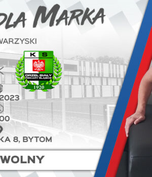 Gramy dla Marka: Polonia zagra towarzysko z Orłem Białym Brzeziny Śląskie
