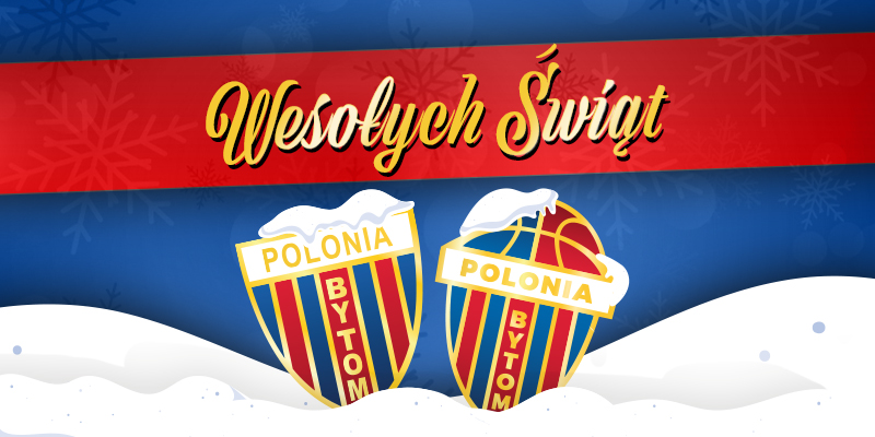 Wesołych oraz zdrowych świąt życzy BS Polonia Bytom Sp. z o.o.!