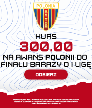 Kurs 300 na awans Polonii do finału baraży. Trwa akcja specjalna od serwisu LegalniBukmacherzy.pl