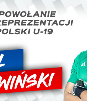 AXEL HOLEWIŃSKI W REPREZENTACJI POLSKI U-19!