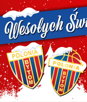 Wesołych oraz zdrowych świąt życzy BS Polonia Bytom Sp. z o.o.!