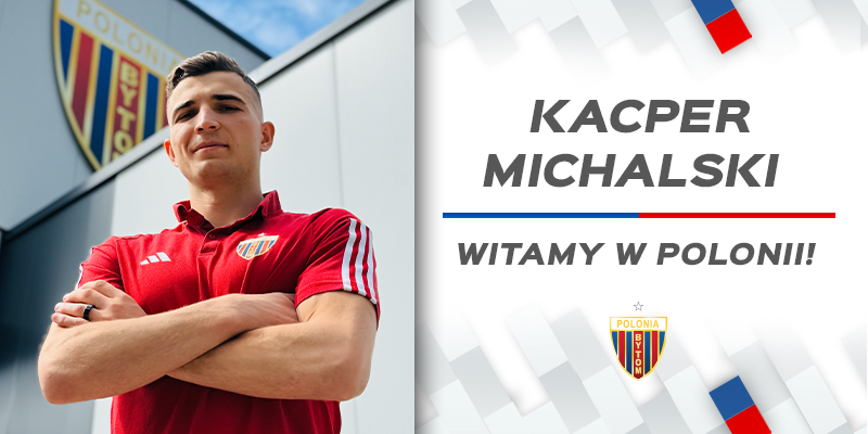 Kacper Michalski zawodnikiem Królowej Śląska!