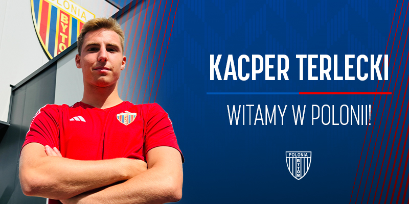 Kacper Terlecki wypożyczony do Polonii Bytom