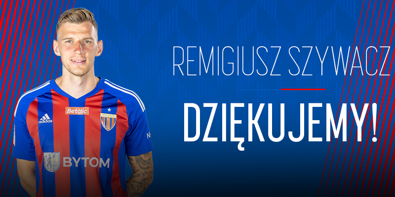 Remigiusz Szywacz odchodzi z Polonii Bytom