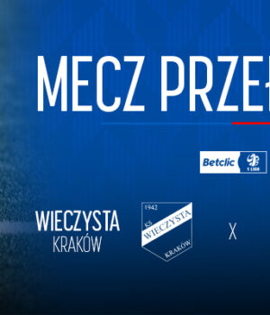 Mecz z Wieczystą Kraków przełożony