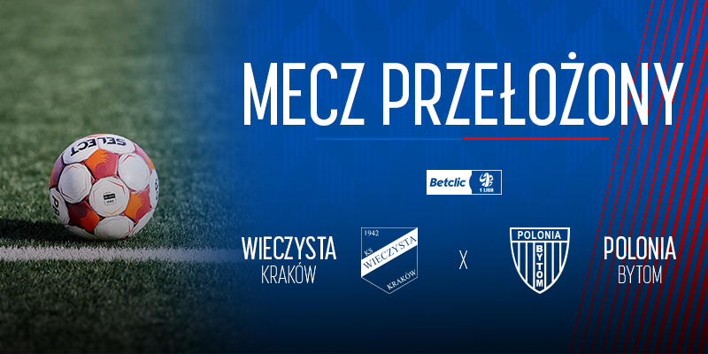 Mecz z Wieczystą Kraków przełożony
