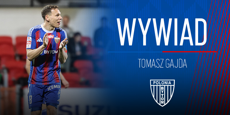 Tomasz Gajda: takie mecze są dla kibiców czymś wyjątkowym