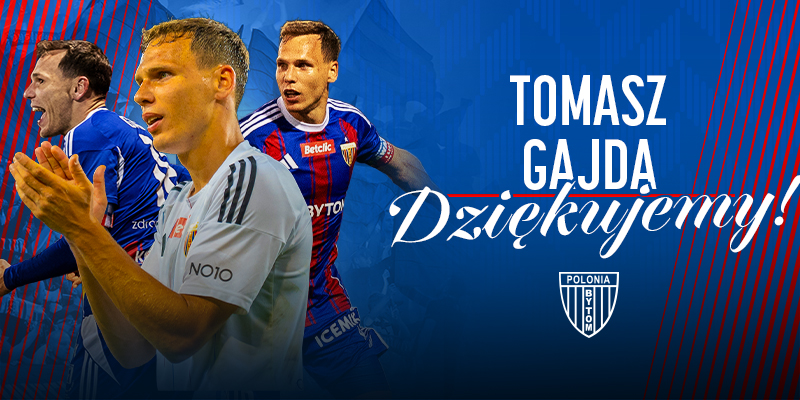 Kapitanie, dziękujemy! Tomasz Gajda odchodzi z Polonii