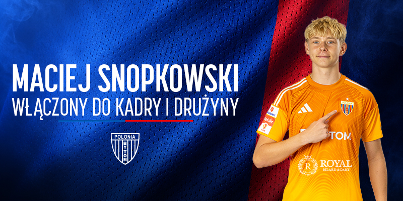 Maciej Snopkowski włączony do kadry pierwszej drużyny